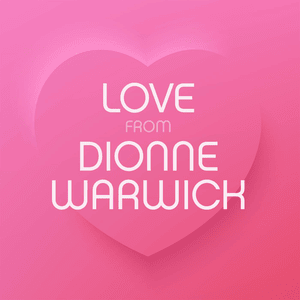 The Love of My Man - Dionne Warwick