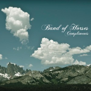 Compliments - Band of Horses