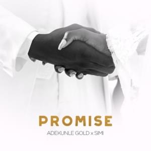 Promise - Adekunle Gold (Ft. Simi)