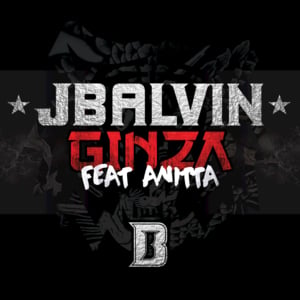 Ginza (Anitta Remix) - J Balvin (Ft. Anitta)