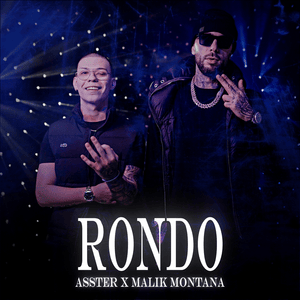 RONDO - Asster (Ft. Malik Montana)