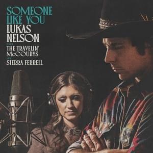 Someone Like You (Adele cover) - Lukas Nelson (Ft. Sierra Ferrell & The Travelin' McCourys)