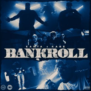 Bankroll - Waldemar Kasta (Ft. Kabe)