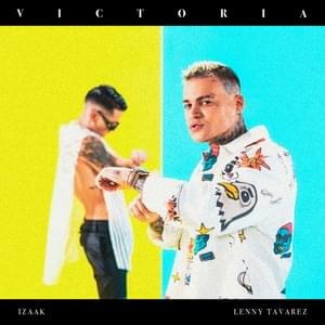 VICTORIA - ‌iZaak & Lenny Tavárez