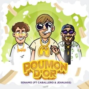 Poumon d’or - Senamo (Ft. Caballero & JeanJass)