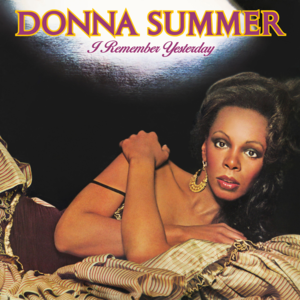 I Remember Yesterday (Reprise) - Donna Summer