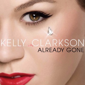 Already Gone (Bimbo Jones Radio Mix) - Kelly Clarkson