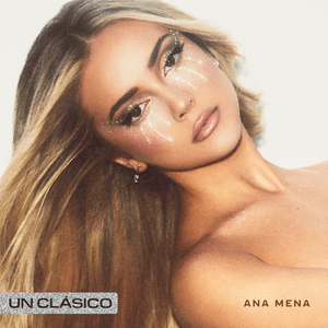 Un Clásico - Ana Mena