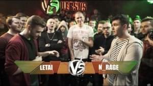 04/05/18: LeTai vs. N’rage (Отбор) - Versus Battle (Ft. LeTai & N'rage)