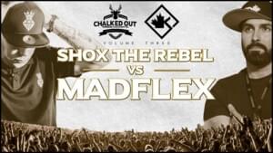 Shox the Rebel vs. Madflex - Chalked Out (Ft. Madflex & Shox The Rebel)