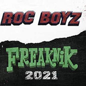 Freaknik 2021 - Roc Boyz