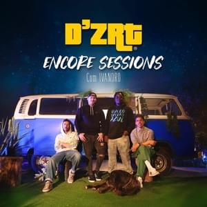 Verão Azul (Encore Sessions) - D'ZRT (Ft. Ivandro)