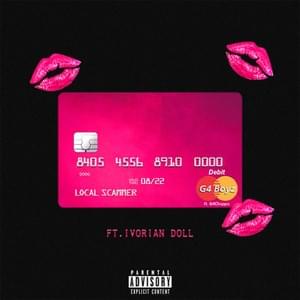 Local Scammer (Ivorian Doll Remix) - G4 Boyz (Ft. G4choppa & Ivorian Doll)