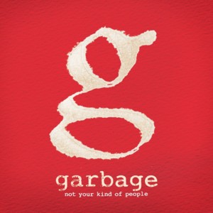 What Girls Are Made Of - Garbage