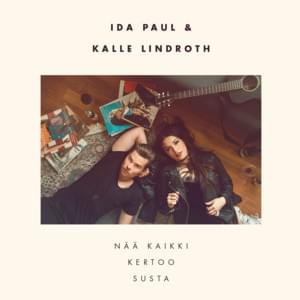 Kun sä sanot sen noin - Ida Paul & Kalle Lindroth