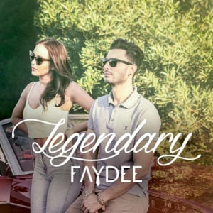 Legendary - Faydee