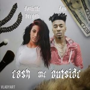 Cash Me Outside - Dax