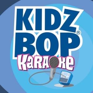 The Remedy - KIDZ BOP Kids