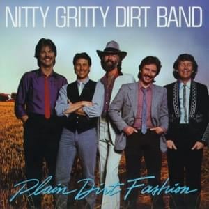 Face On The Cutting Room Floor - Nitty Gritty Dirt Band