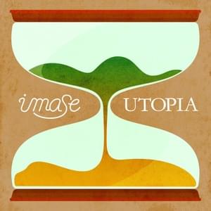 ユートピア (Utopia) - ​imase