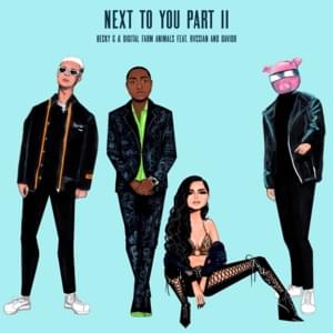 Next to You Part II - Becky G., Digital Farm Animals & Rvssian (Ft. Davido)