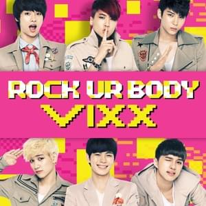 Rock Ur Body - VIXX (빅스)