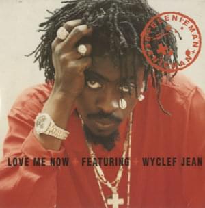 Love Me Now - Beenie Man (Ft. Wyclef Jean)