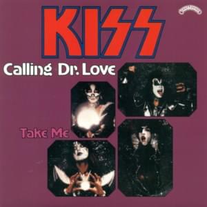 Calling Dr. Love - KISS