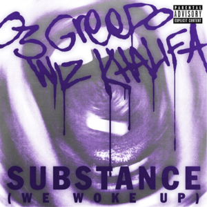 Substance (We Woke Up) - 03 Greedo & Wiz Khalifa