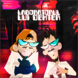 Laboratorul Lui Dexter - NANE (Ft. NELI THGOD)