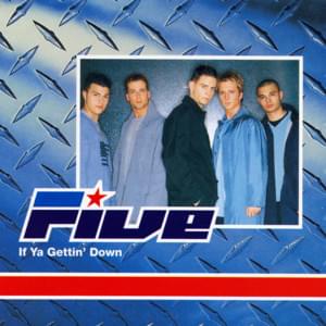 If Ya Gettin’ Down - 5ive