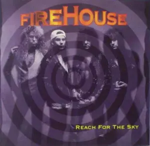 Reach for the Sky - FireHouse