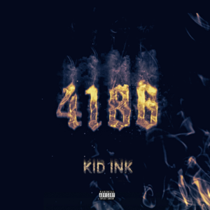 4186 Freestyle - Kid Ink