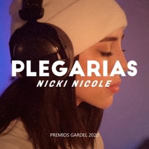 Plegarias (Acústico Premios Gardel 2020) - NICKI NICOLE