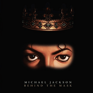 Behind the Mask (Radio Edit) - Michael Jackson