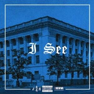 I See - K.A.A.N. & Dem Jointz