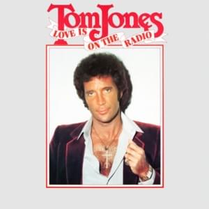 All the Love Is on the Radio - Tom Jones