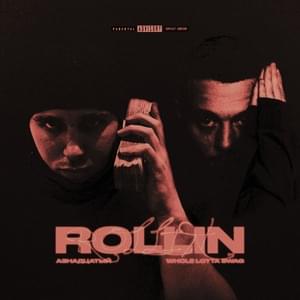 Rollin - А3надцатый (a13real) & Whole Lotta Swag