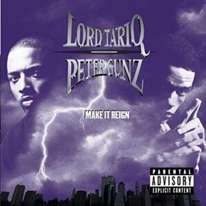 Startin’ Somethin’ - Lord Tariq & Peter Gunz (Ft. Chauncey "Black" Hannibal)