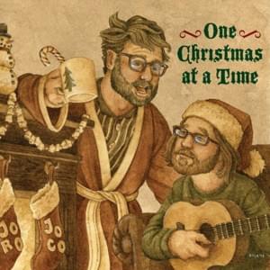 One Christmas at a Time - Jonathan Coulton (Ft. John Roderick)