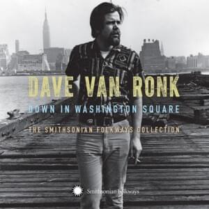 Oh, What a Beautiful City - Dave Van Ronk