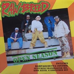 Rampage / Outta Control - Raw Breed (Ft. Godfather Don, Grandmaster Melle Mel & Kool Keith)