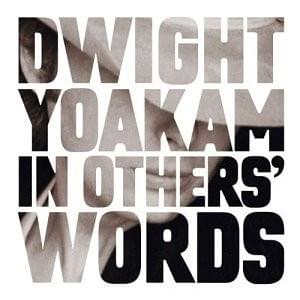 Holding Things Together - Dwight Yoakam