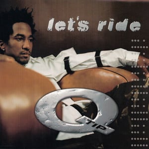 Let’s Ride - Q-Tip