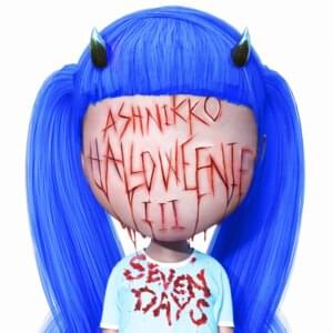 Halloweenie III: Seven Days - Ashnikko