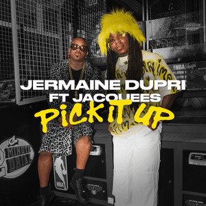 Pick It Up - Jermaine Dupri (Ft. Jacquees)