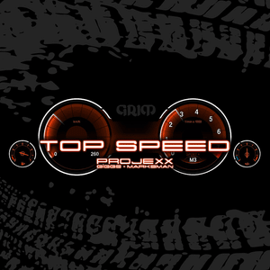 Top Speed - Projexx (Ft. Giggs & Marksman)