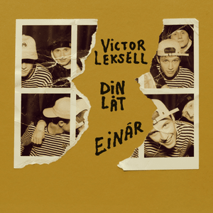 Din låt - Victor Leksell & Einár