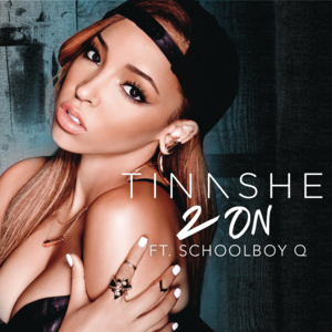 2 On (Solo) - Tinashe