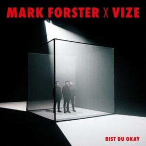 Bist du Okay (Pianoversion) - Mark Forster, VIZE & Michael Geldreich